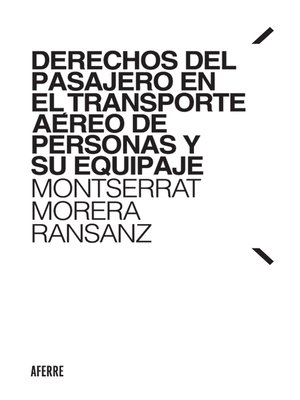 cover image of Derechos del pasajero en el transporte aéreo de personas y su equipaje